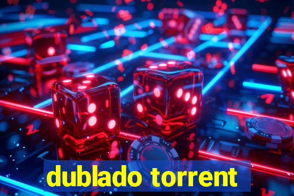 dublado torrent